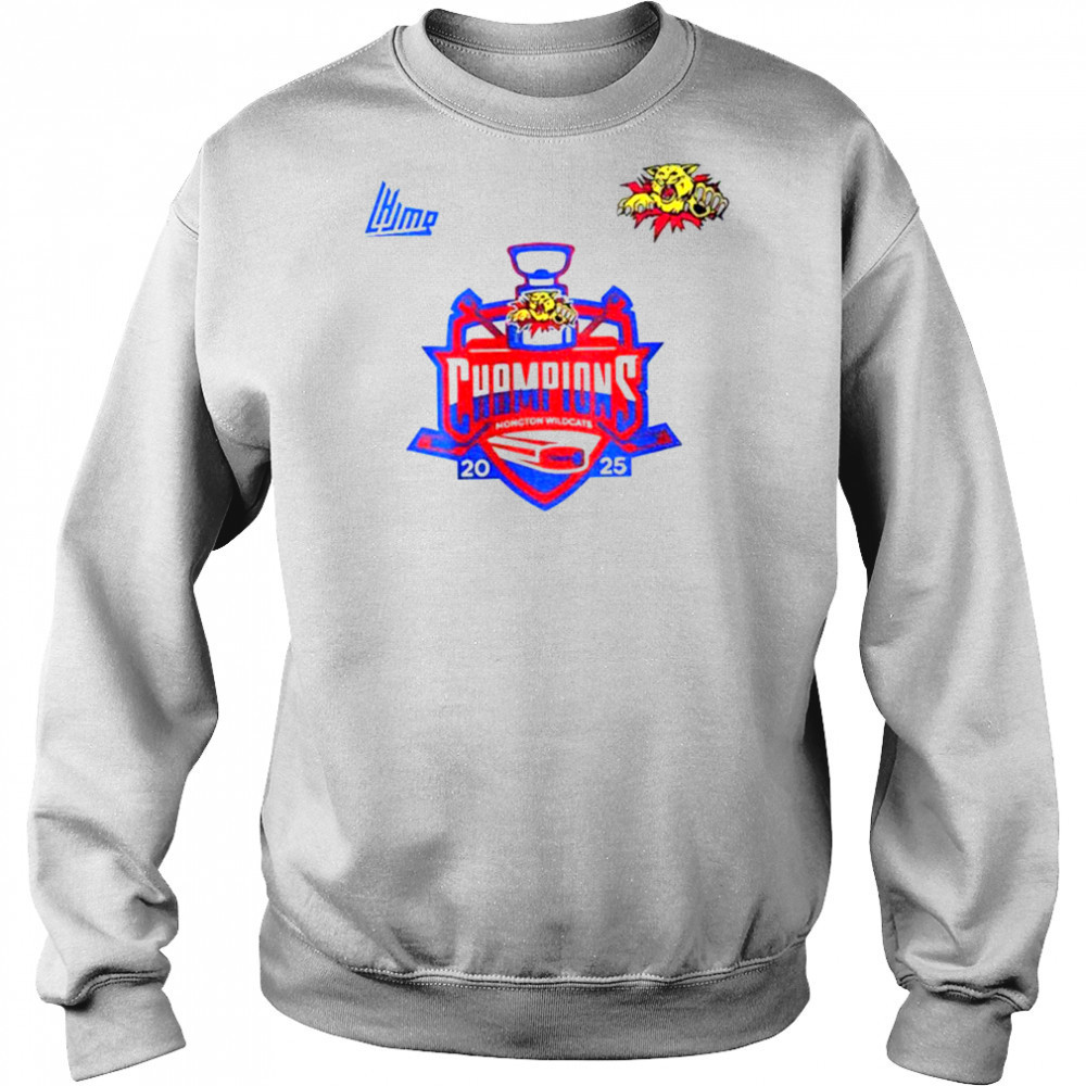 Moncton Wildcats Quebec Maritimes Junior Hockey League Champions 2025 shirt Hoodie