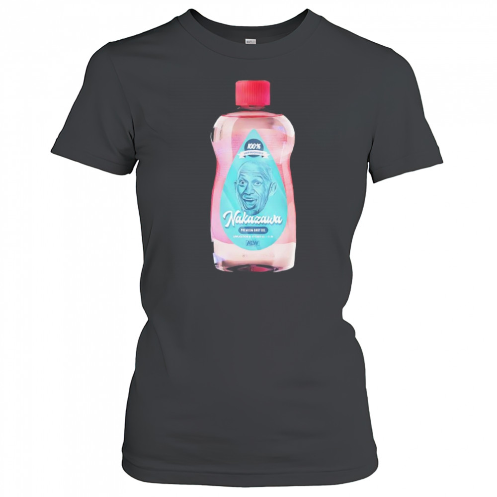 Nakazawa premium baby oil shirt Women's T-shirt