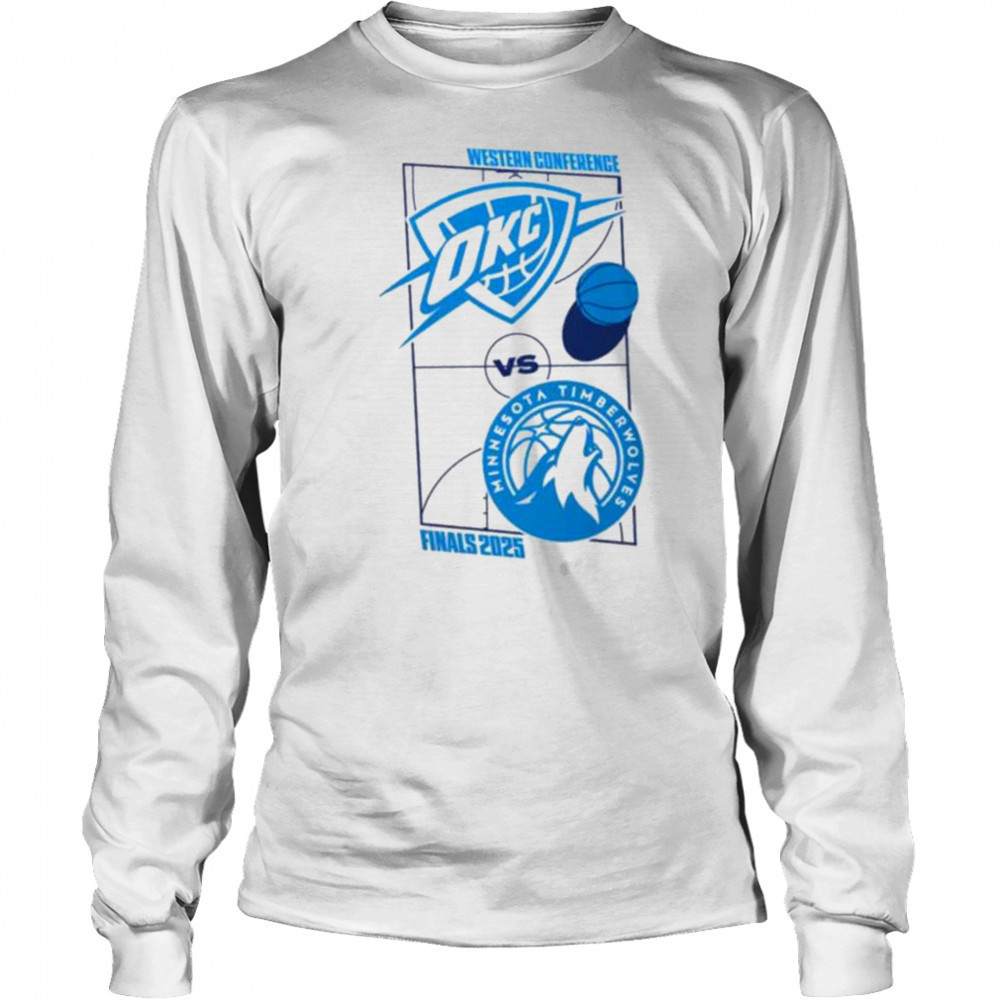 NBA 2025 Western Conference Finals Matchup Oklahoma City Thunder Vs Minnesota Timberwolves Classic T Shirt Long Sleeved