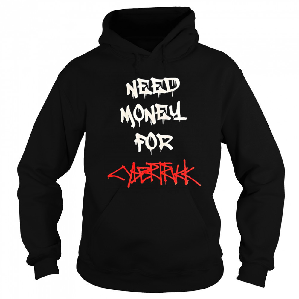 Neeld Money For Cybertruck shirt Sweatshirt