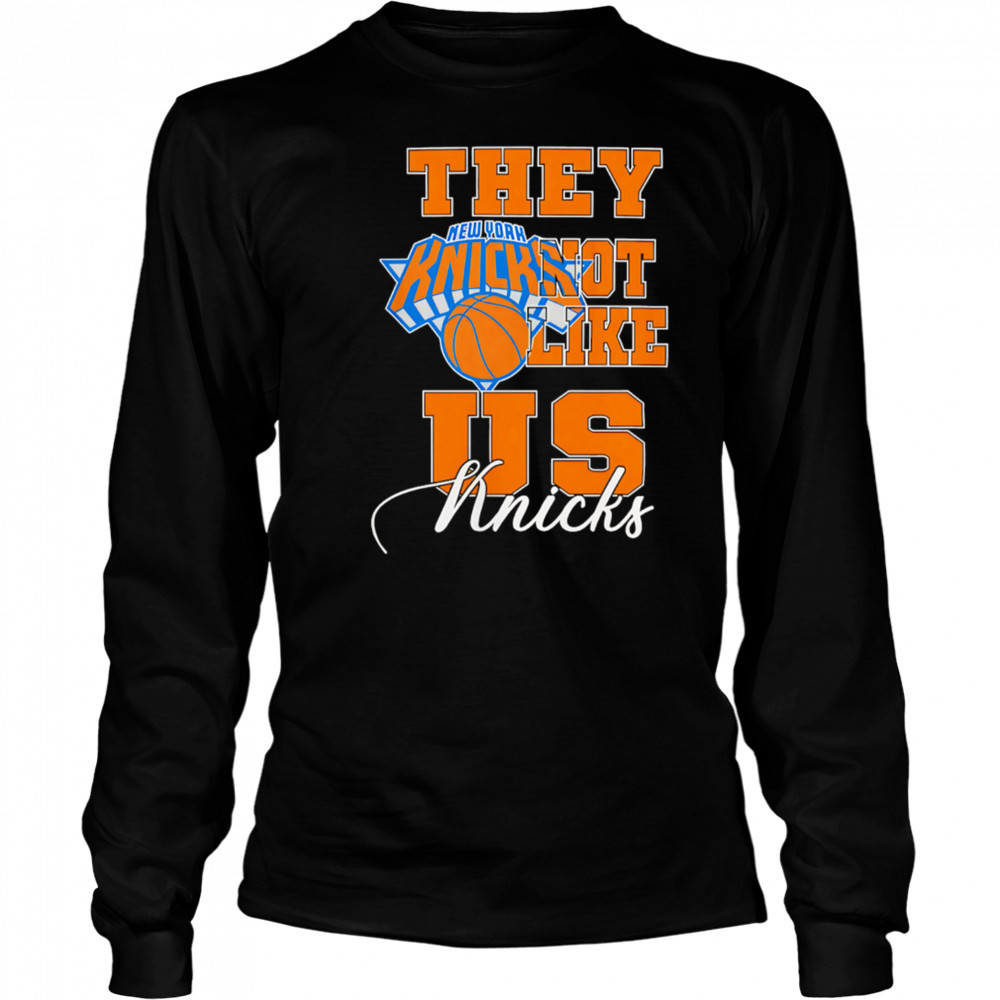 New York Knicks They Not Like Us Knicks Logo shirt Long Sleeved