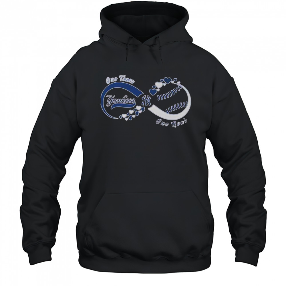 New York Yankees One Team One Goal One Love T-Shirt Hoodie