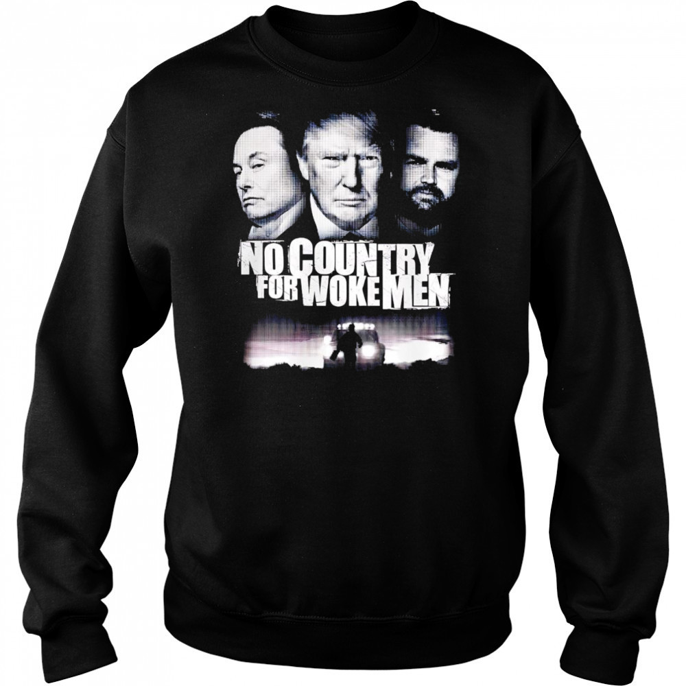 No country for woke men shirt Hoodie