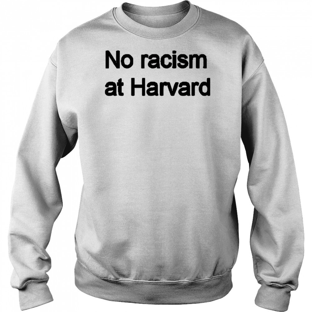 No racism at Harvard shirt Hoodie