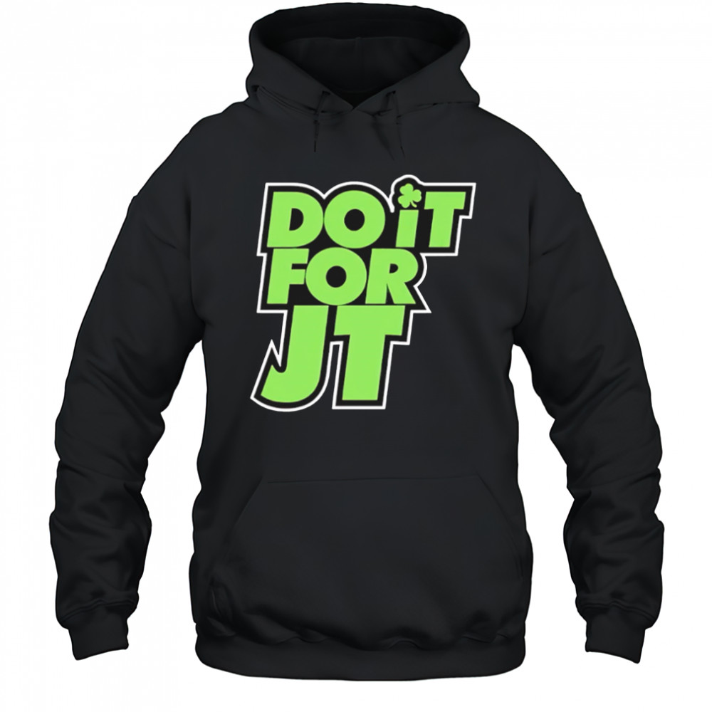Noa Dalzell Do It For Jt Celtics shirt Hoodie