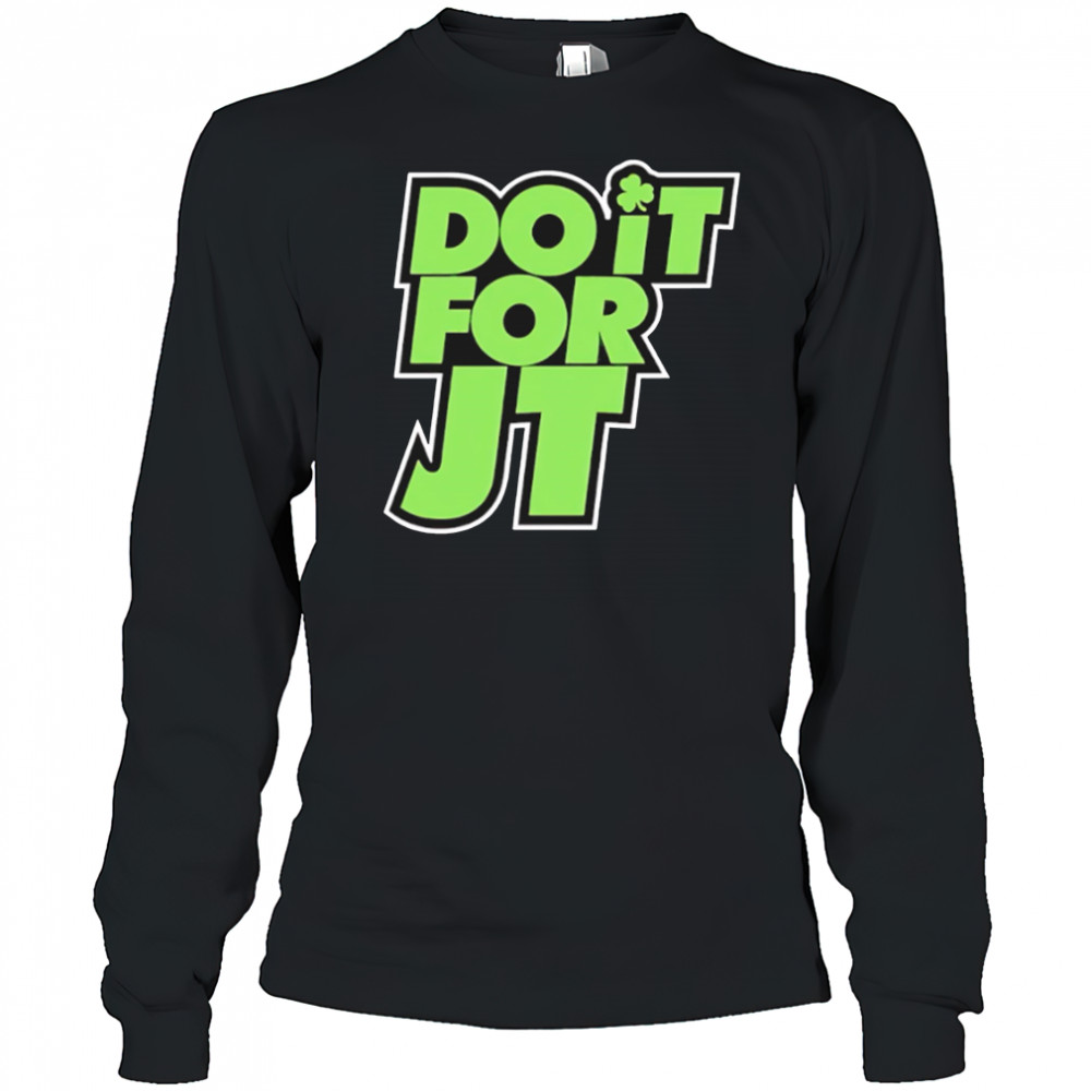 Noa Dalzell Do It For Jt Celtics shirt Long Sleeved
