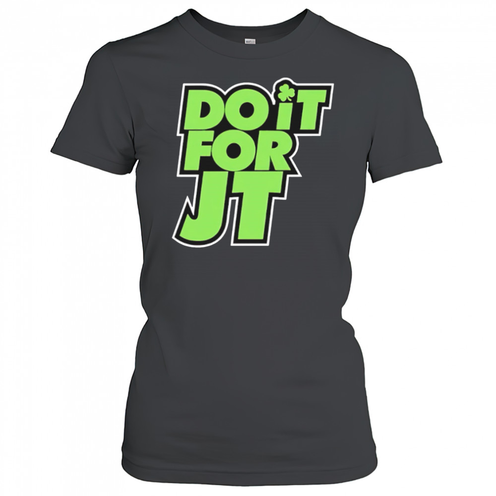 Noa Dalzell Do It For Jt Celtics shirt Women's T-shirt