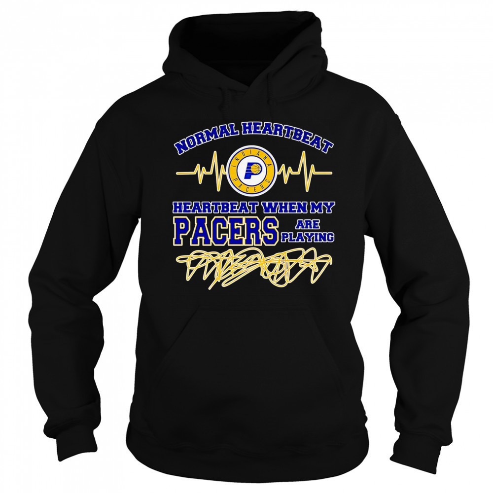 Normal heartbeat when my Pacers are playing shirt Sweatshirt