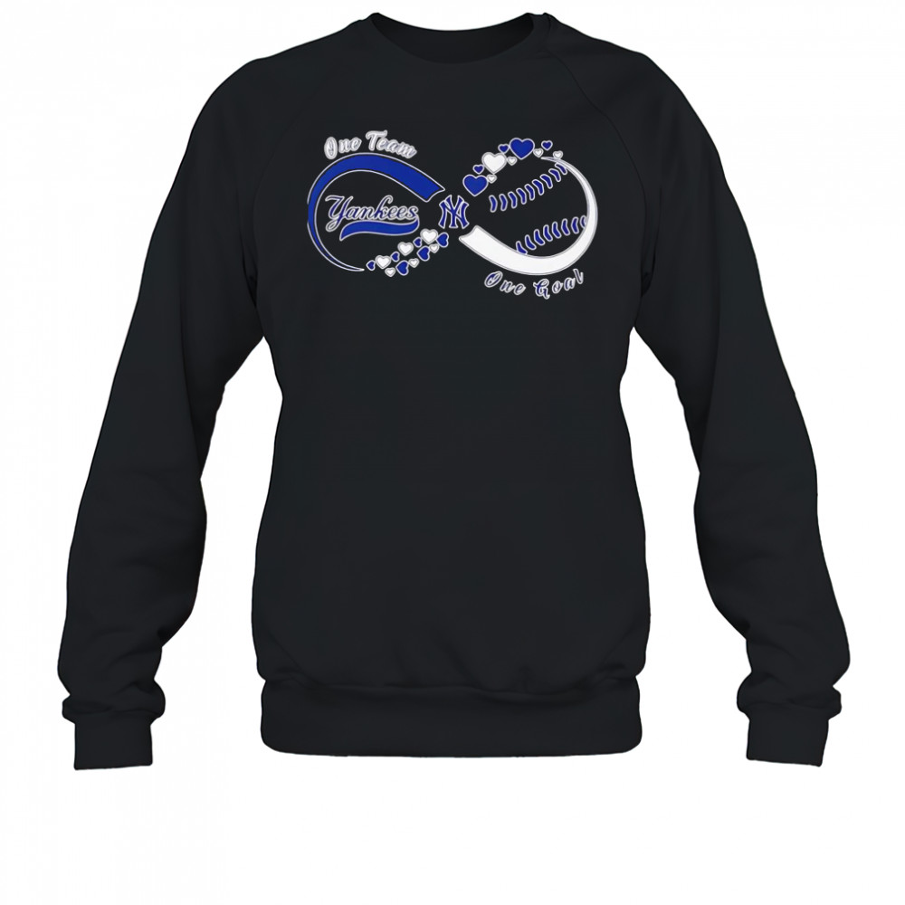 One team one goal New York Yankees shirt Sweatshirt