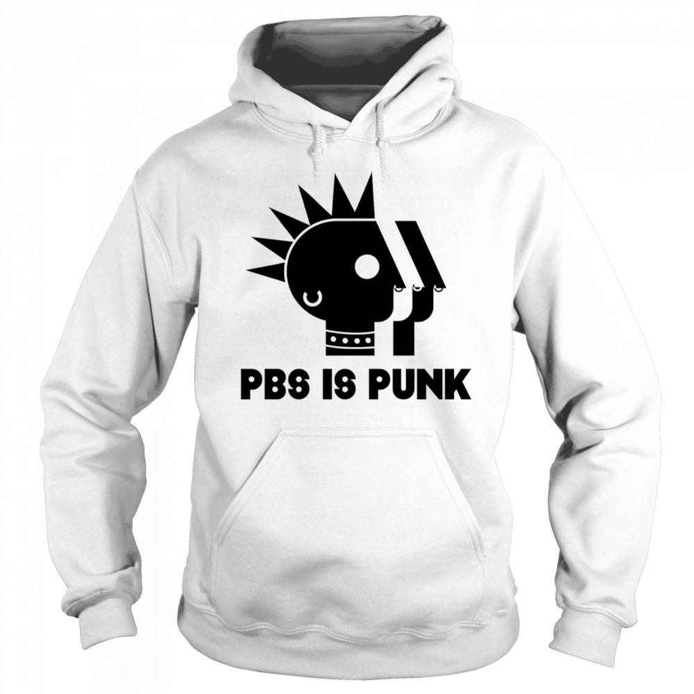 PBS is punk shirt Sweatshirt