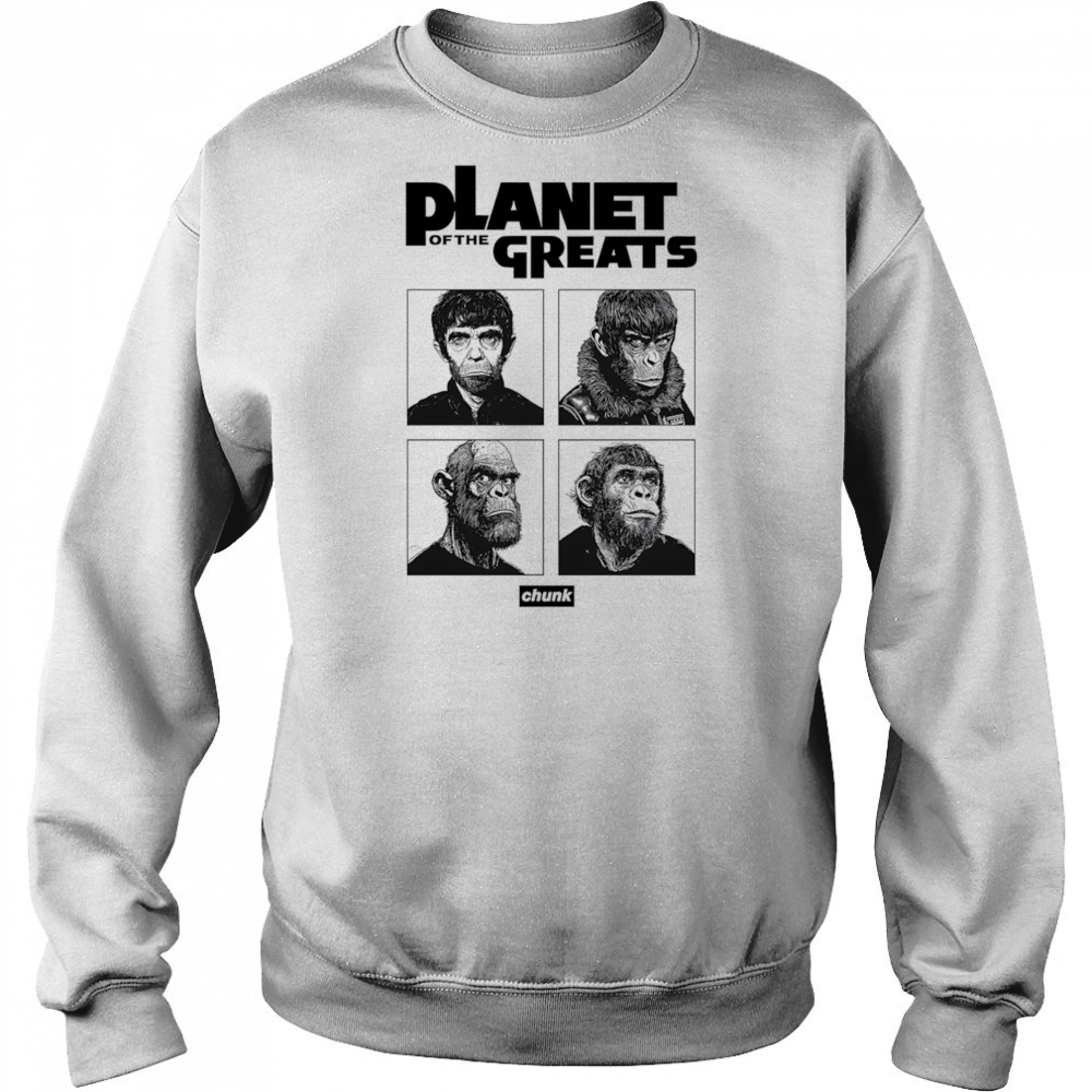 Planet Of The Greats Chunk shirt Hoodie