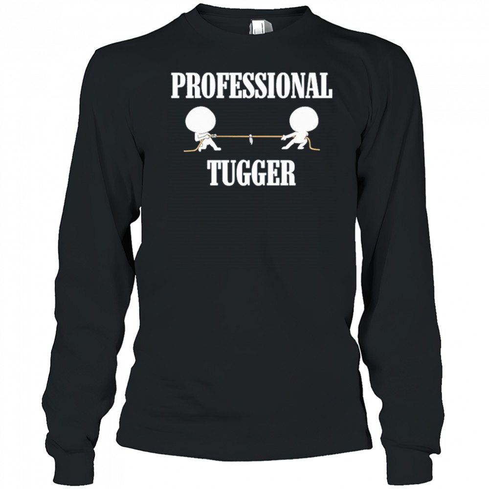 Professional Tugger T-Shirt Long Sleeved