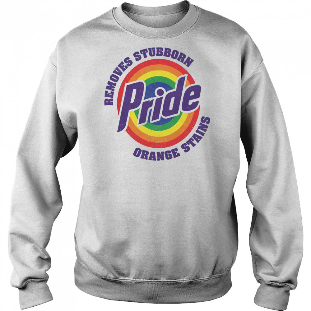 Resist Trump Removes Stubborn Orange Stains LGBT Pride shirt Hoodie
