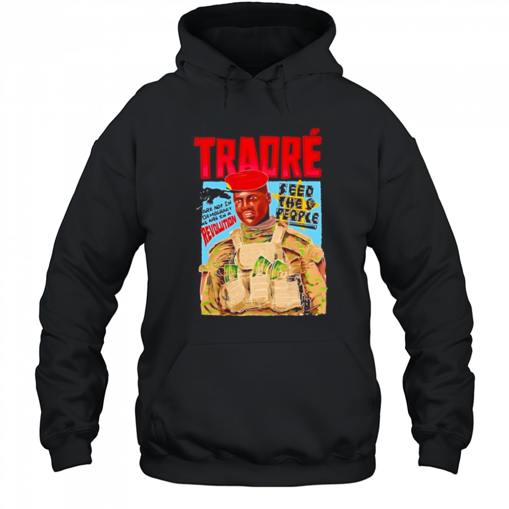 Revolution Ibrahim Traoré Feed The People shirt Hoodie