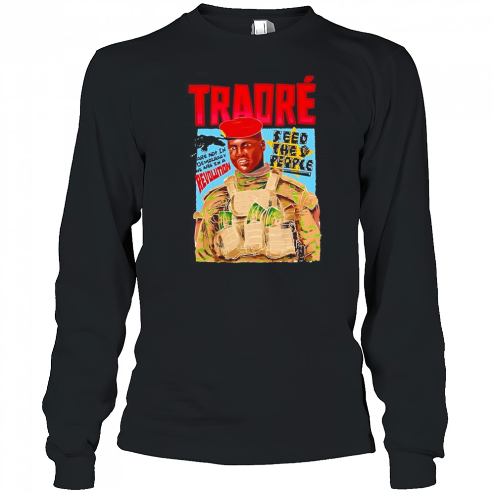 Revolution Ibrahim Traoré Feed The People shirt Long Sleeved