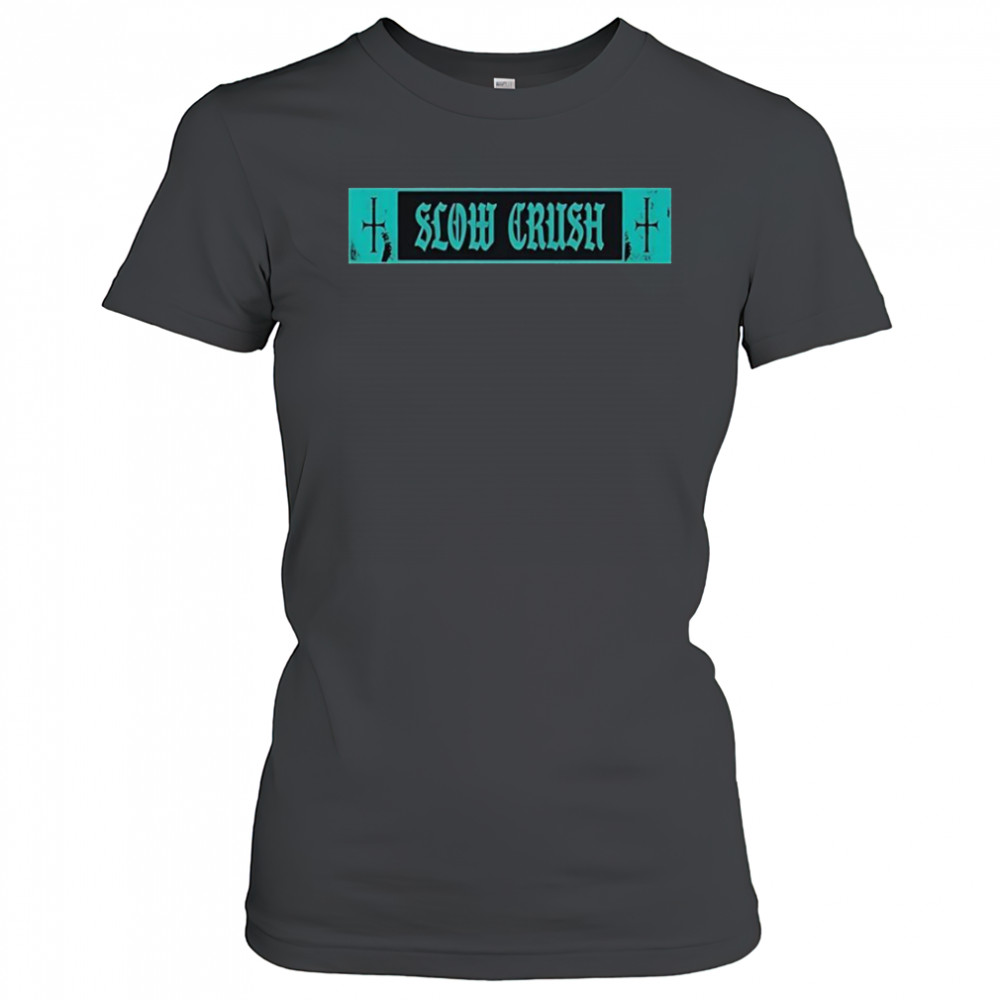 Slow Crush Thirst Cross T-Shirt Women's T-shirt