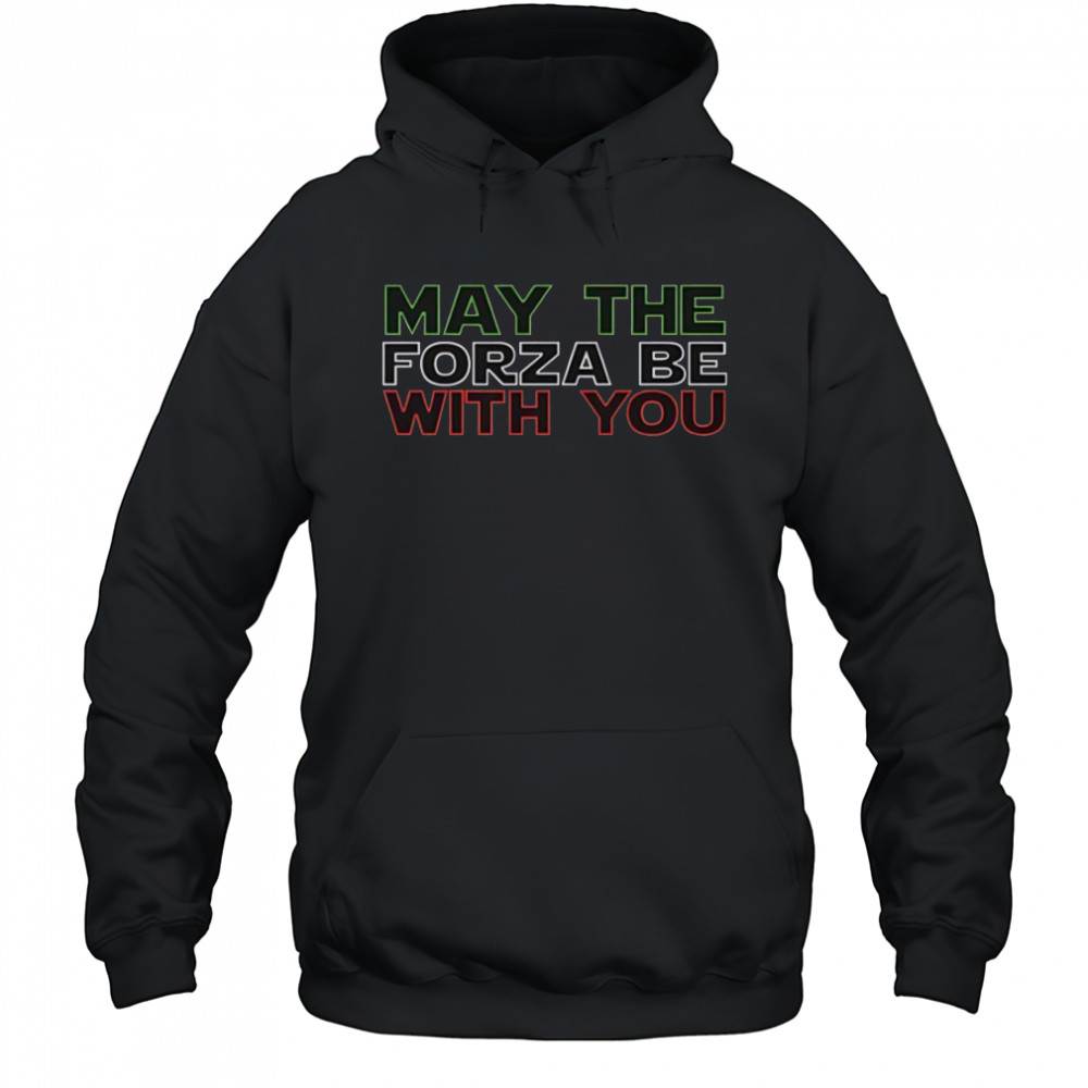 Star Wars May The Forza Be With You T-Shirt Hoodie