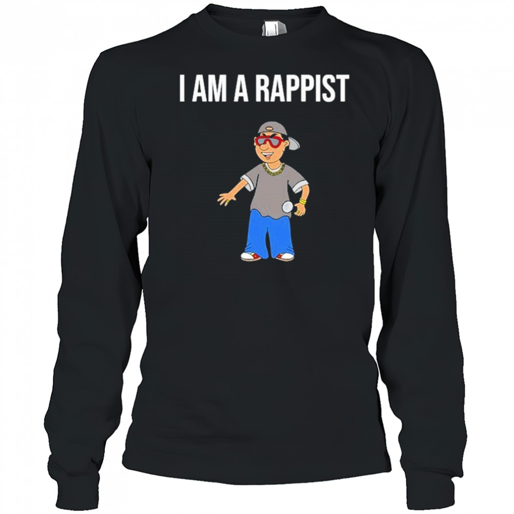 Summerhaysbros I Am a Rappist T-Shirt Long Sleeved