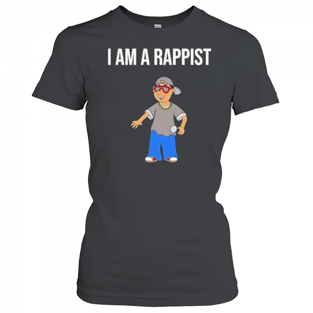 Summerhaysbros I Am a Rappist T-Shirt Women's T-shirt