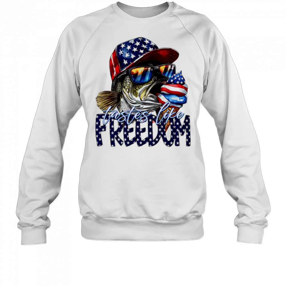 Taste Like Freedom USA shirt Sweatshirt