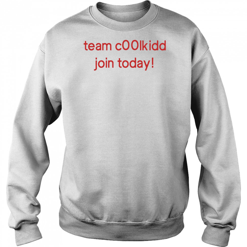 Team c00lkidd join today shirt Hoodie