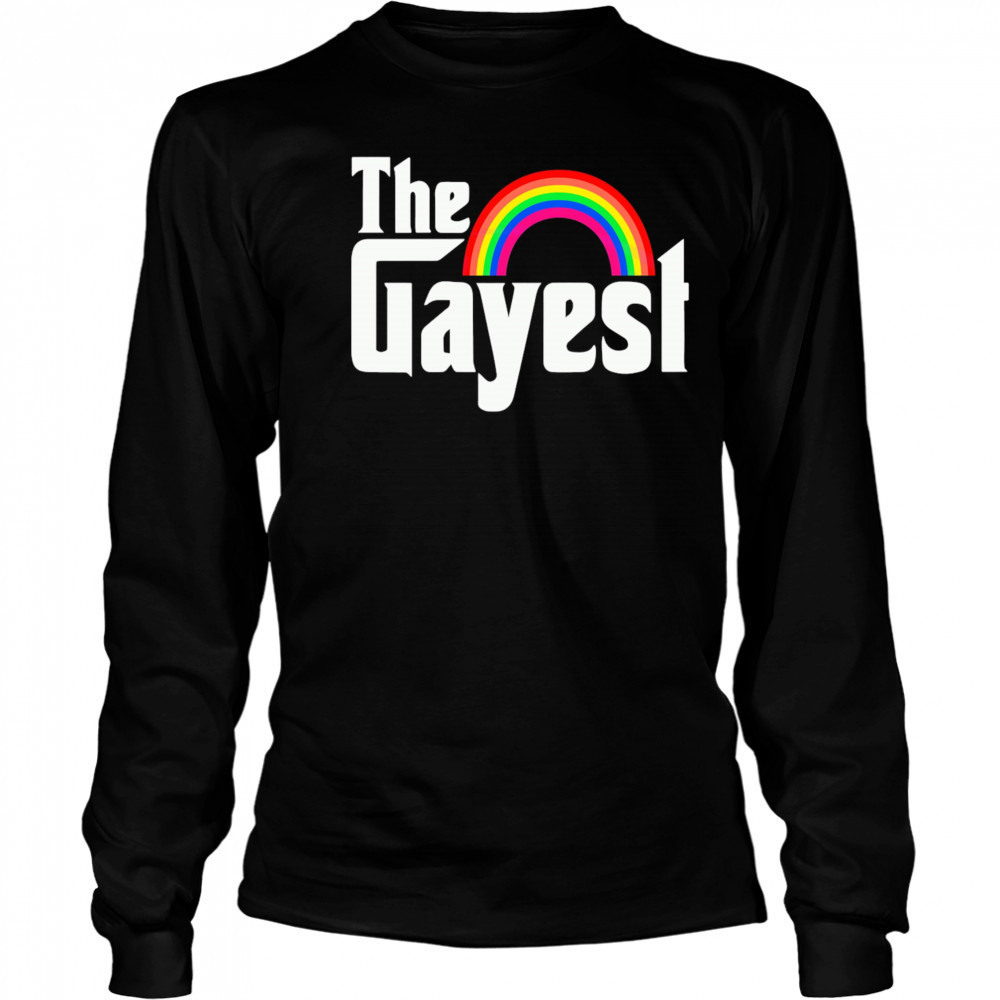 The Gayest Rainbow Lgbt shirt Long Sleeved