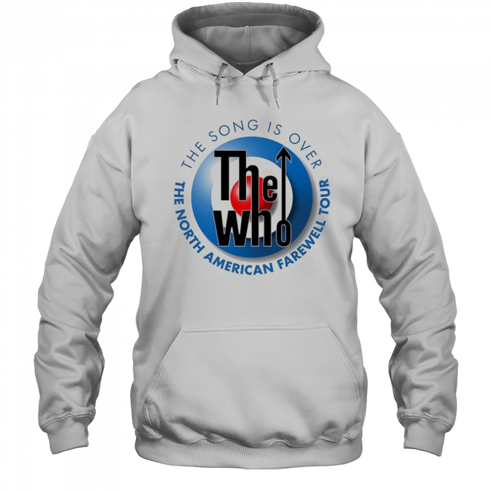 The Who The North American Farewell Tour The Song Is Over 2025 t-shirt Hoodie