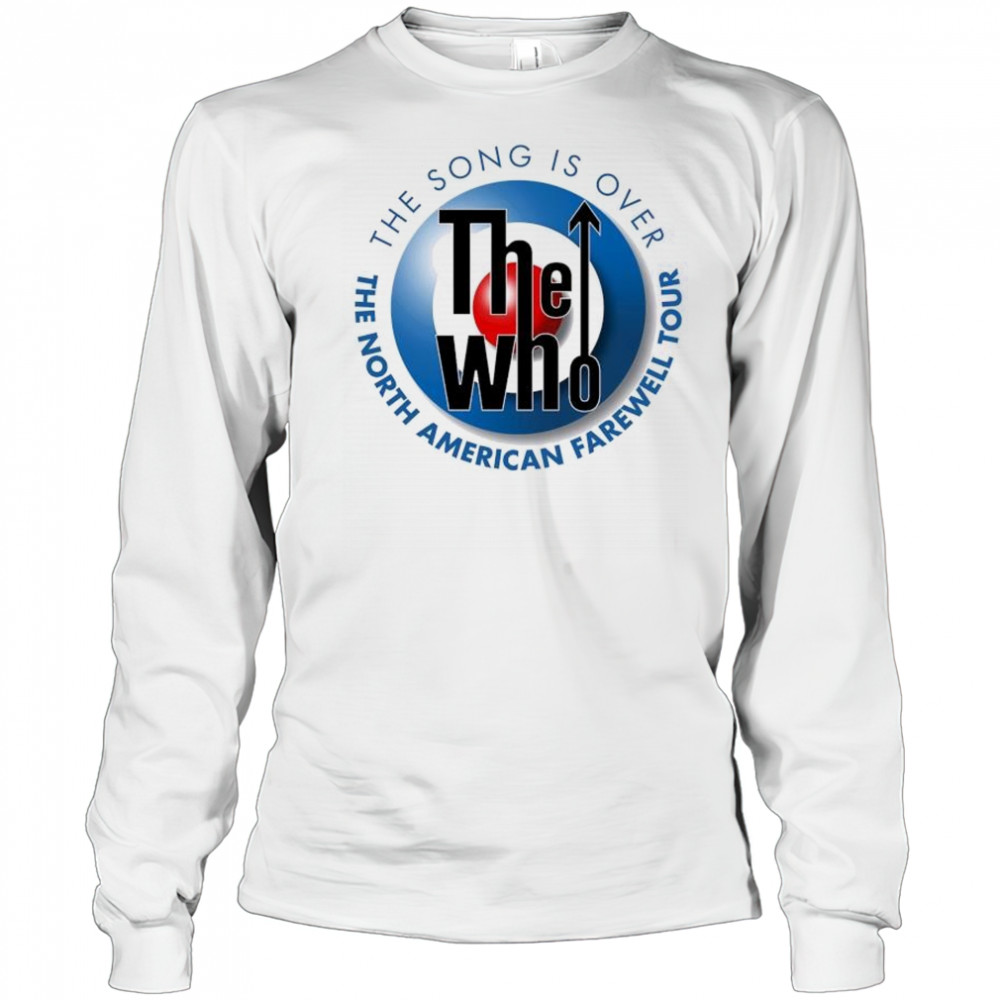 The Who The North American Farewell Tour The Song Is Over 2025 t-shirt Long Sleeved