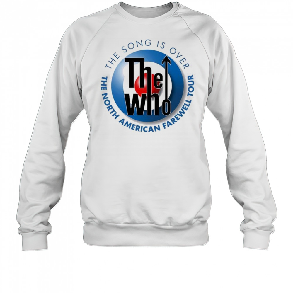 The Who The North American Farewell Tour The Song Is Over 2025 t-shirt Sweatshirt