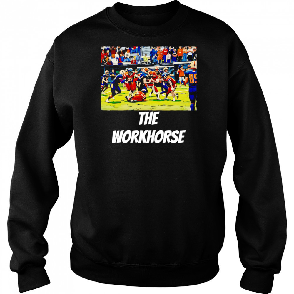 The Workhorse NFl shirt Hoodie