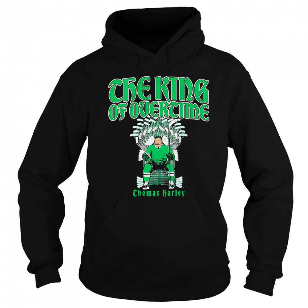 Thomas Harley The King of Overtime shirt Sweatshirt