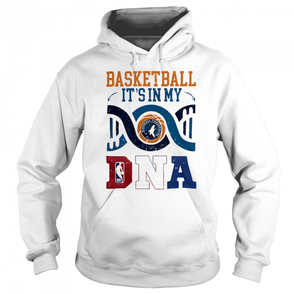 Timberwolves Shop Minnesota Timberwolves Basketball It’s In My DNA shirt Sweatshirt