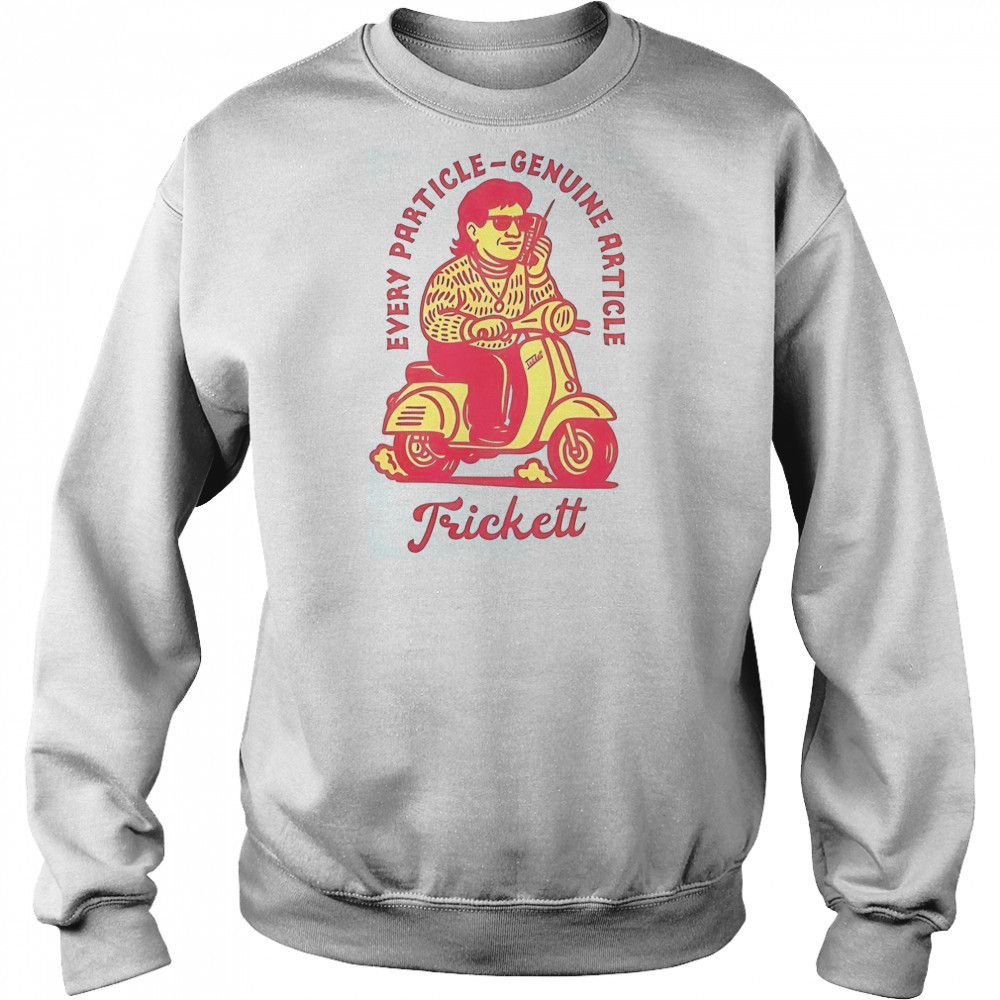 Trickett England Every Particle Genuine Article Scooter T-Shirt Hoodie