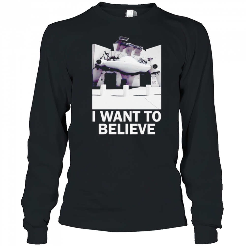 UFO i want to believe shirt Long Sleeved