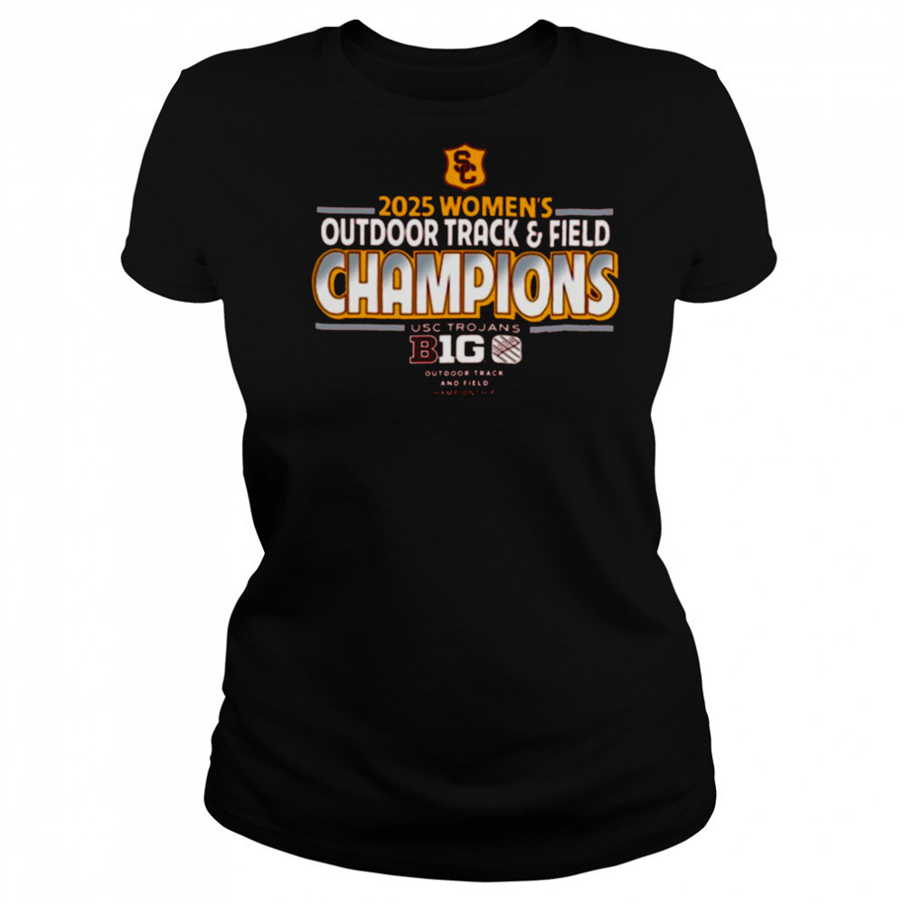 USC Trojans Are Your 2025 Big Ten Conference Women’s Outdoor Track And Field Champions Vintage T Shirt Women's T-shirt