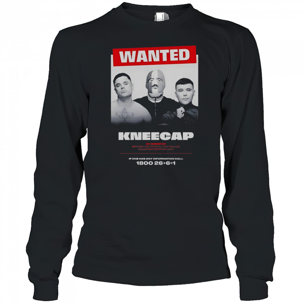 Wanted Kneecap By Order Of British Metropolitan Police Counter-Terror T-Shirt Long Sleeved
