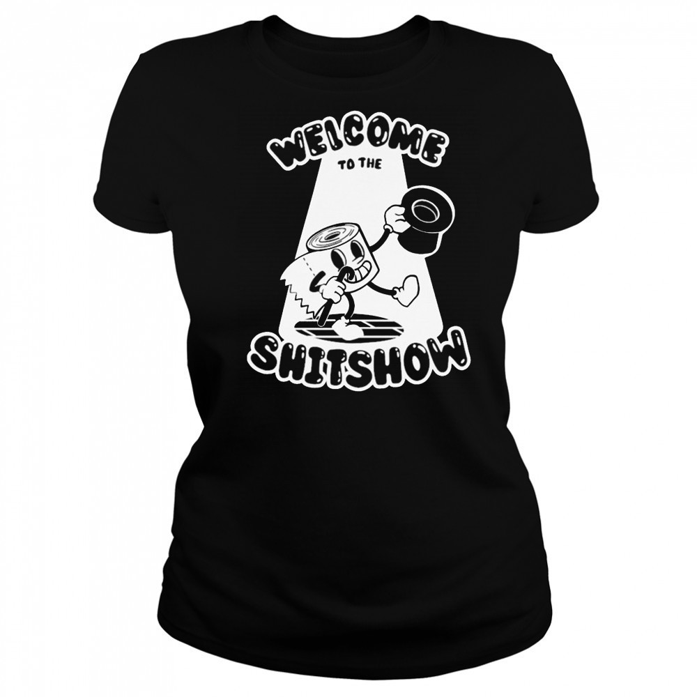 Welcome To The Shitshow T-shirt Women's T-shirt