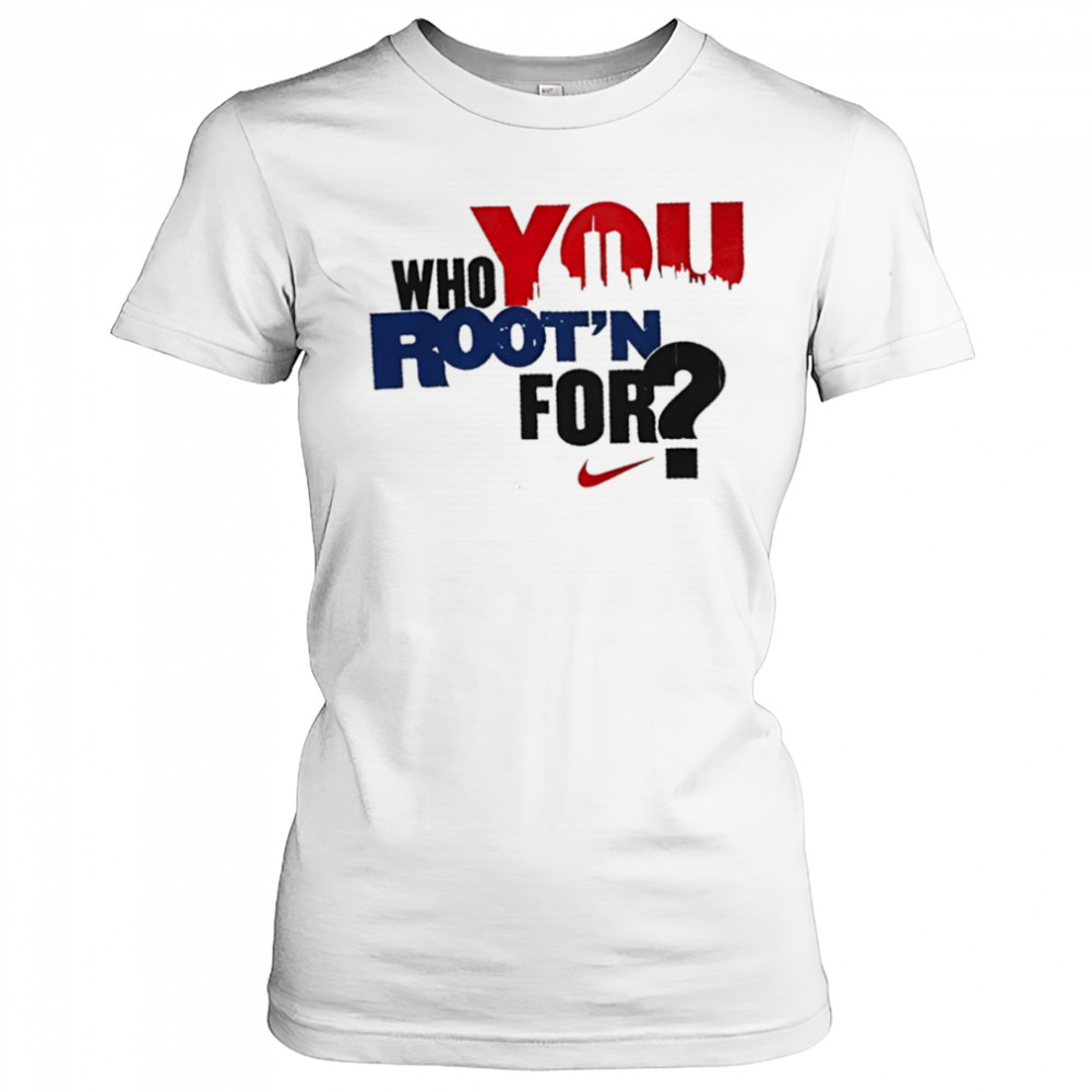 Who you Root’n for Nike shirt Women's T-shirt