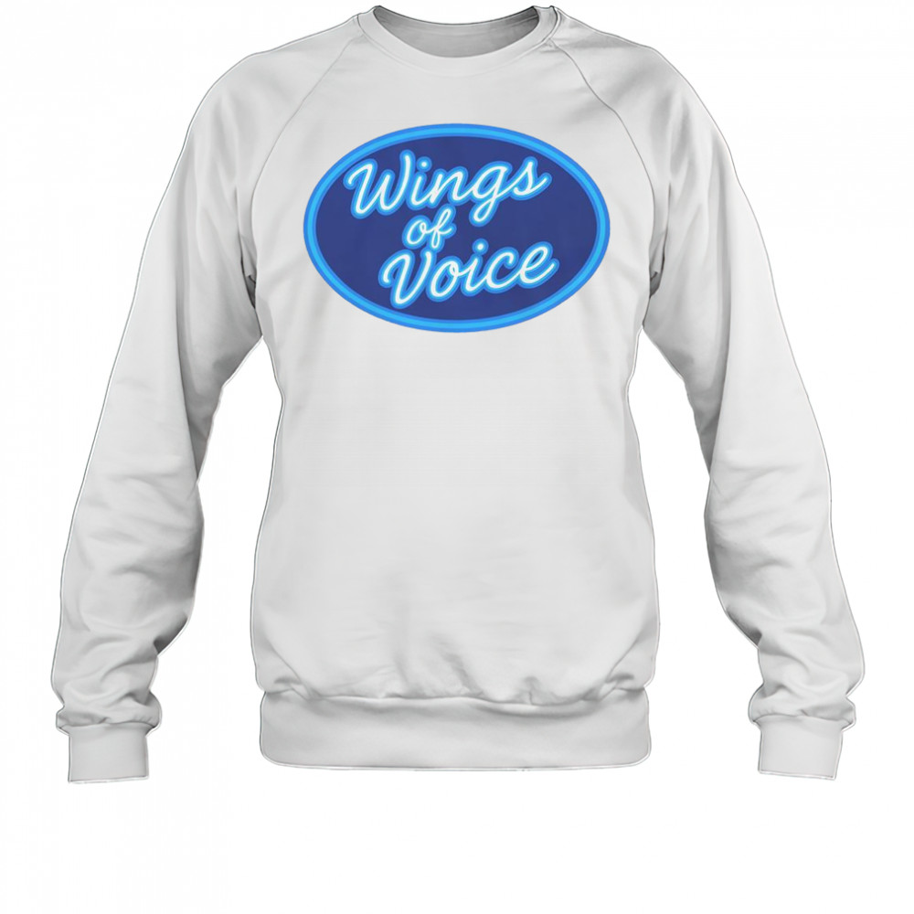 Wings Of Voice T-Shirt Sweatshirt