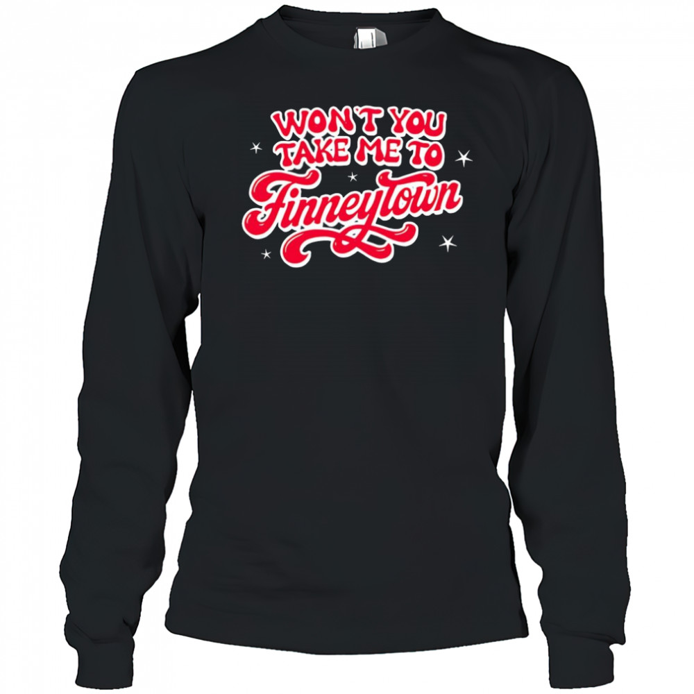 Won’t you take me to Finneytown shirt Long Sleeved