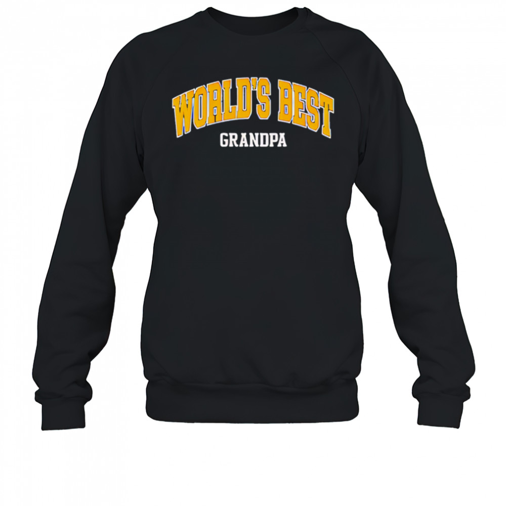World’s best grandpa shirt Sweatshirt
