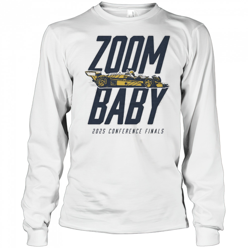 Zoom Baby 2025 Conference Finals shirt Long Sleeved