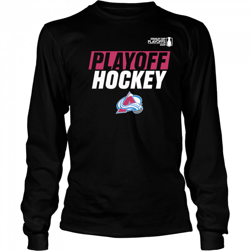 2025 Avalanche Playoff Breakout shirt Long Sleeved