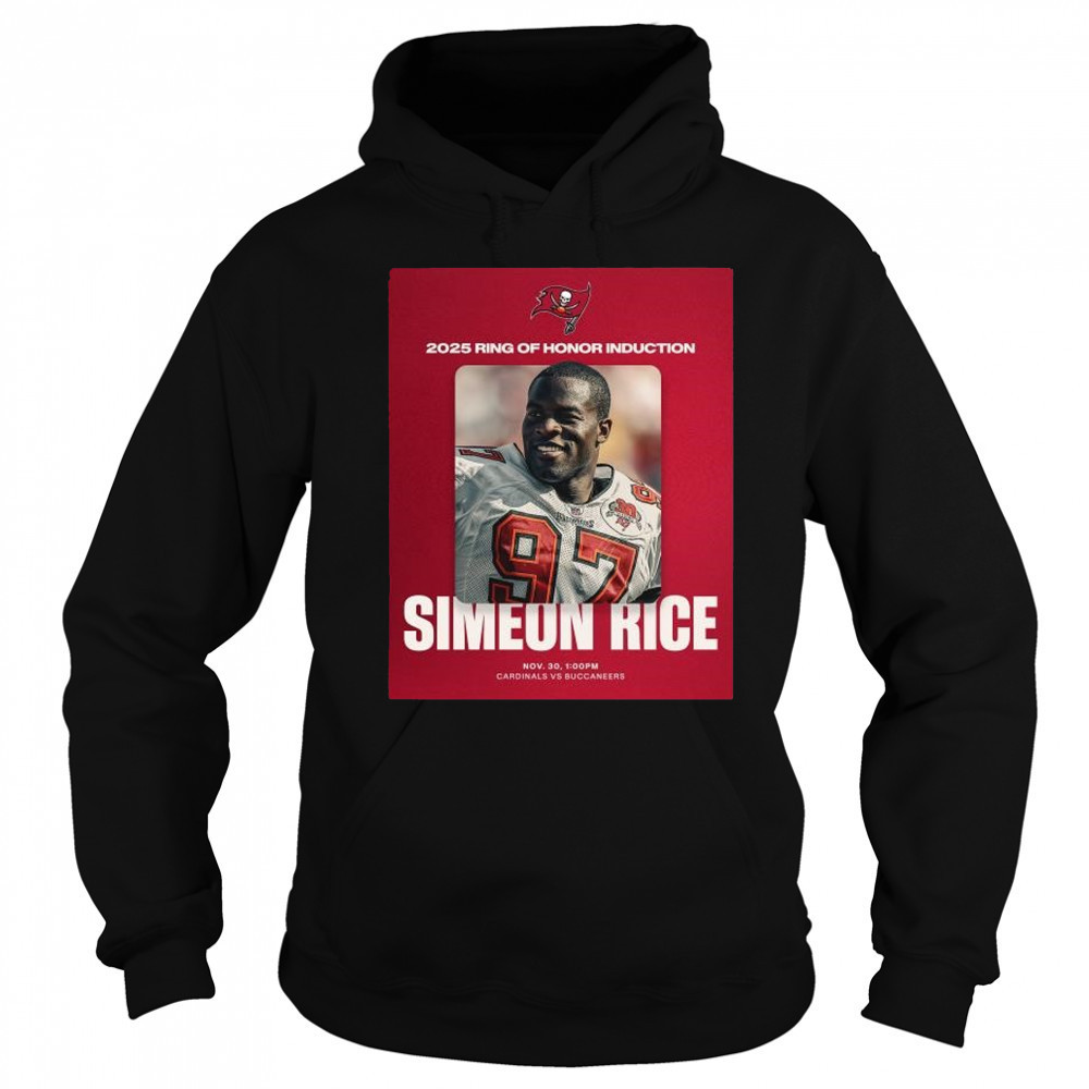 2025 Ring of Honor Induction Simeon Rice Nov 30 Tampa Bay Buccaneers vs Cardinals t-shirt Sweatshirt