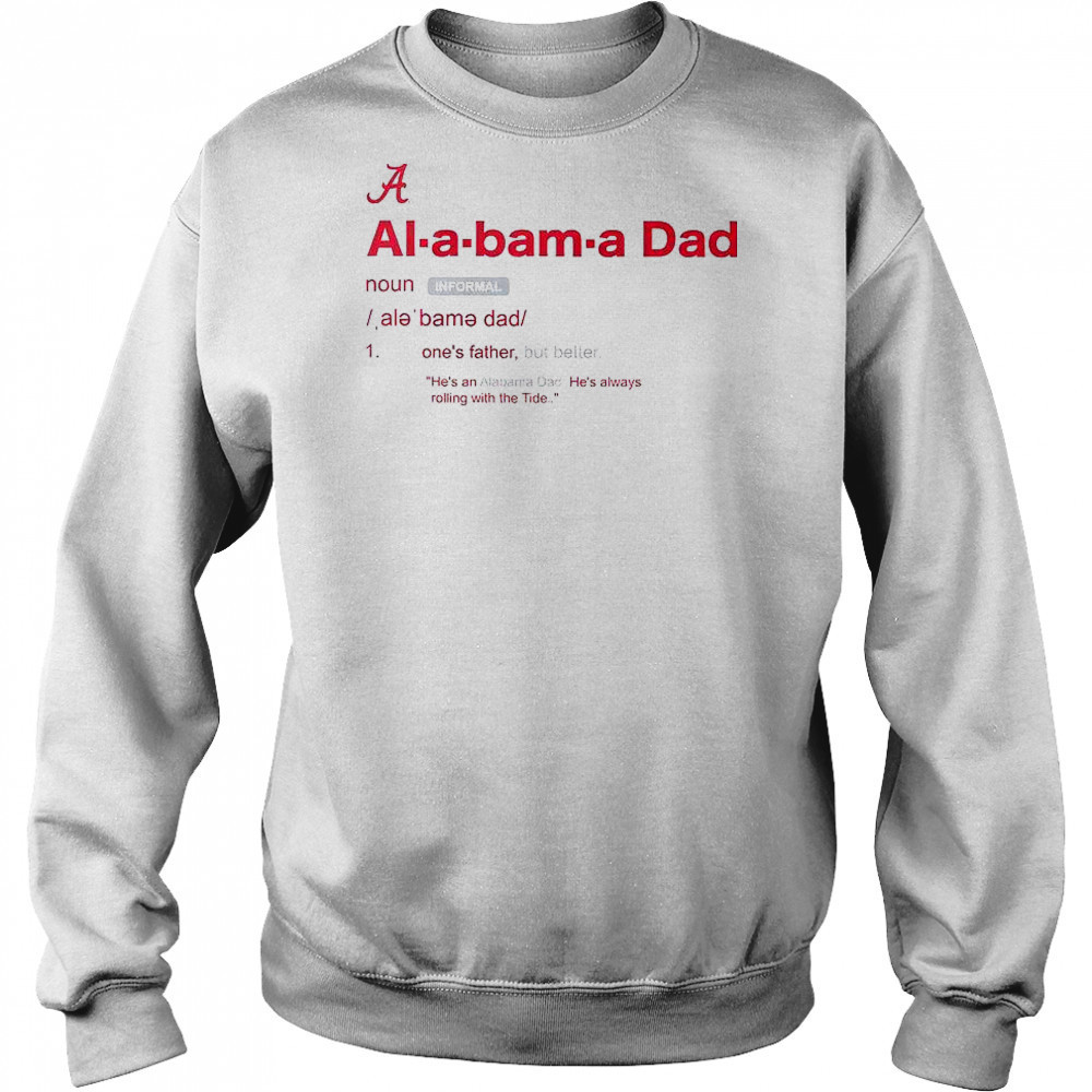 Alabama Crimson Tide Dad Definition T-Shirt Hoodie