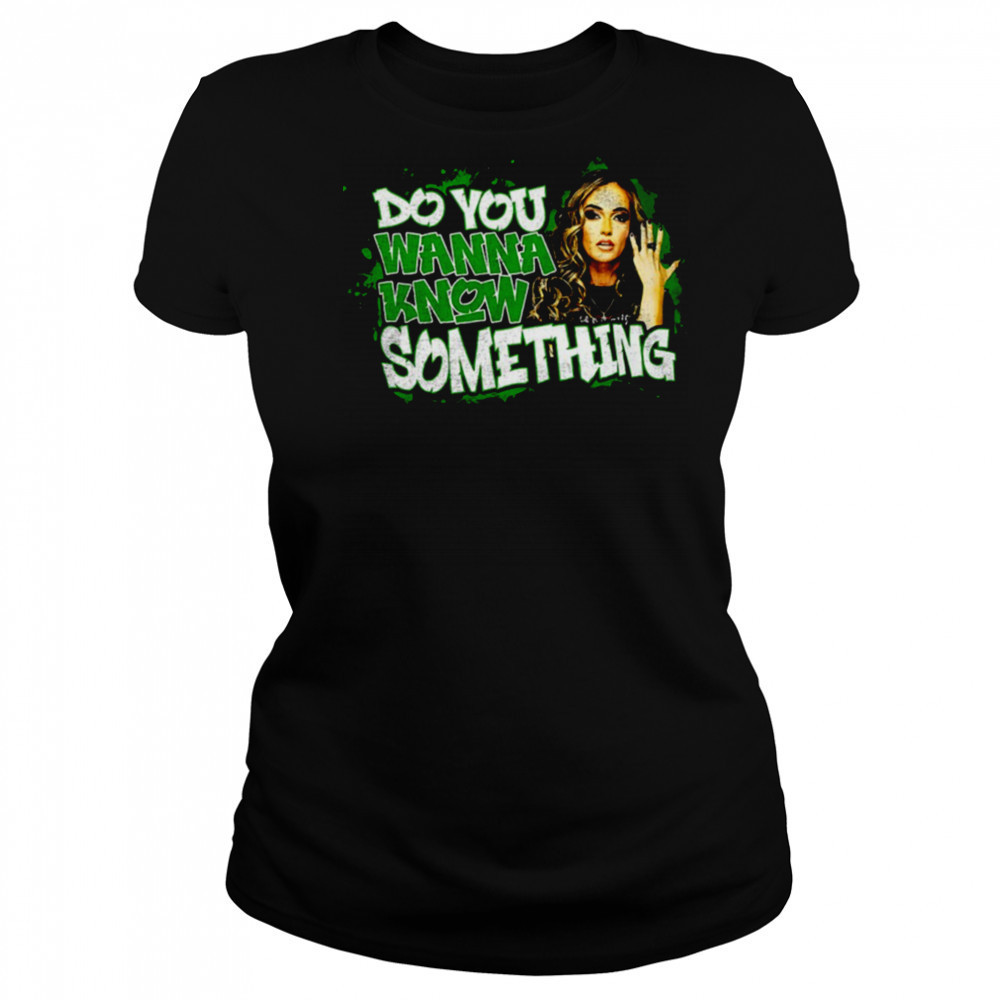Alisha Edwards do you wanna know something shirt Women's T-shirt