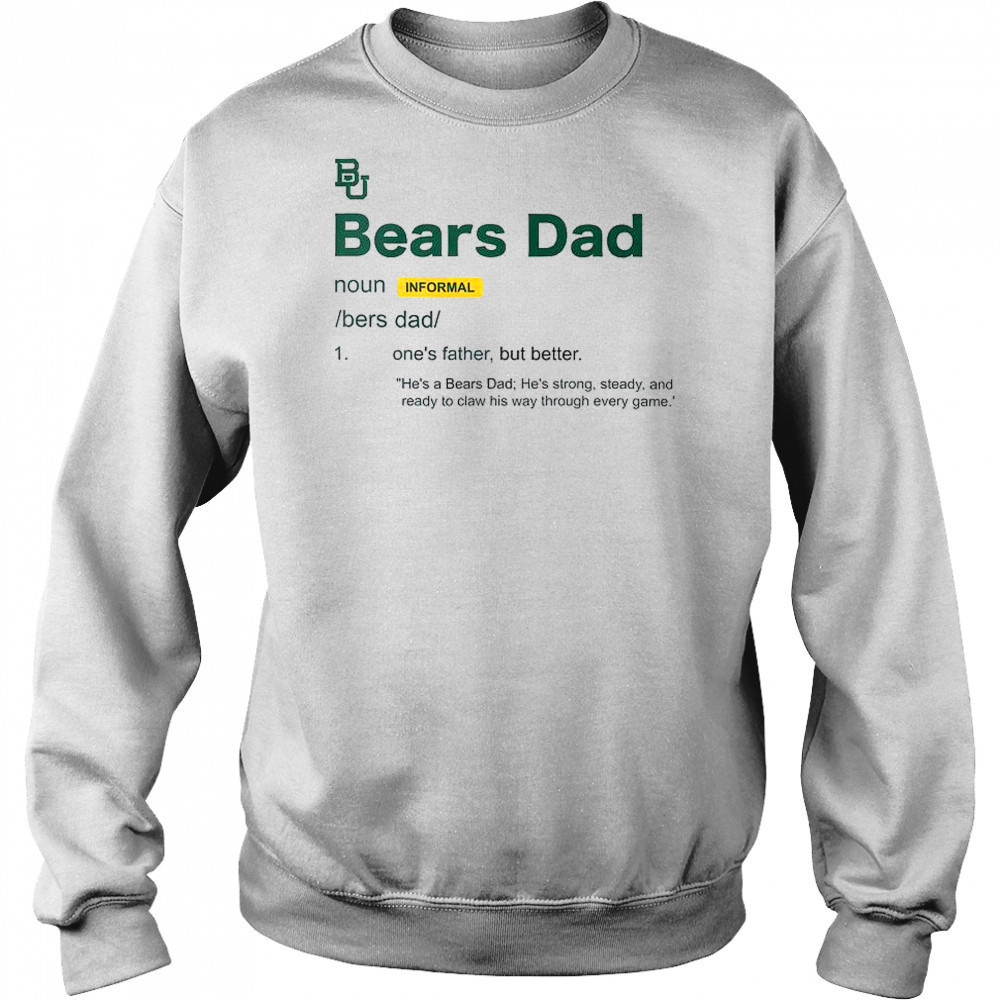 Baylor Bears Dad Definition T-Shirt Hoodie