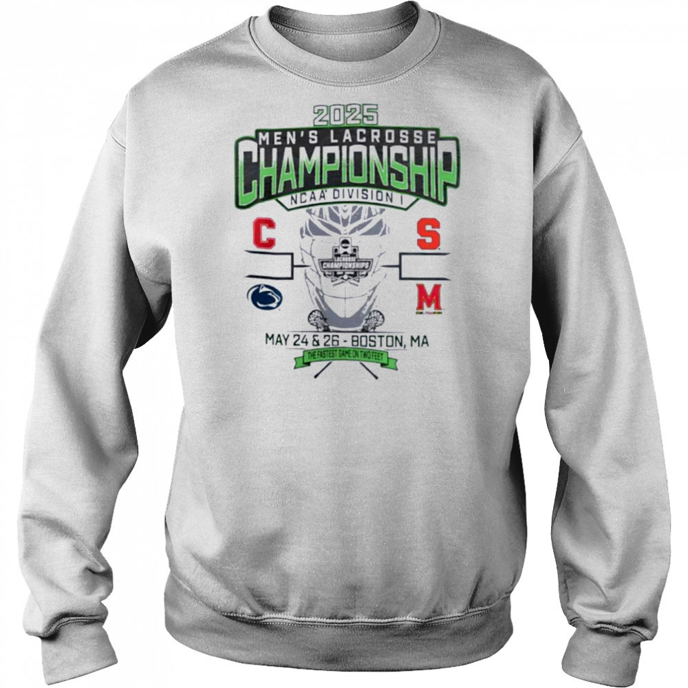 Cornell Penn State Syracuse Maryland NCAA DI Men’s Lacrosse Championship 2025 the fastest game on two feet shirt Hoodie