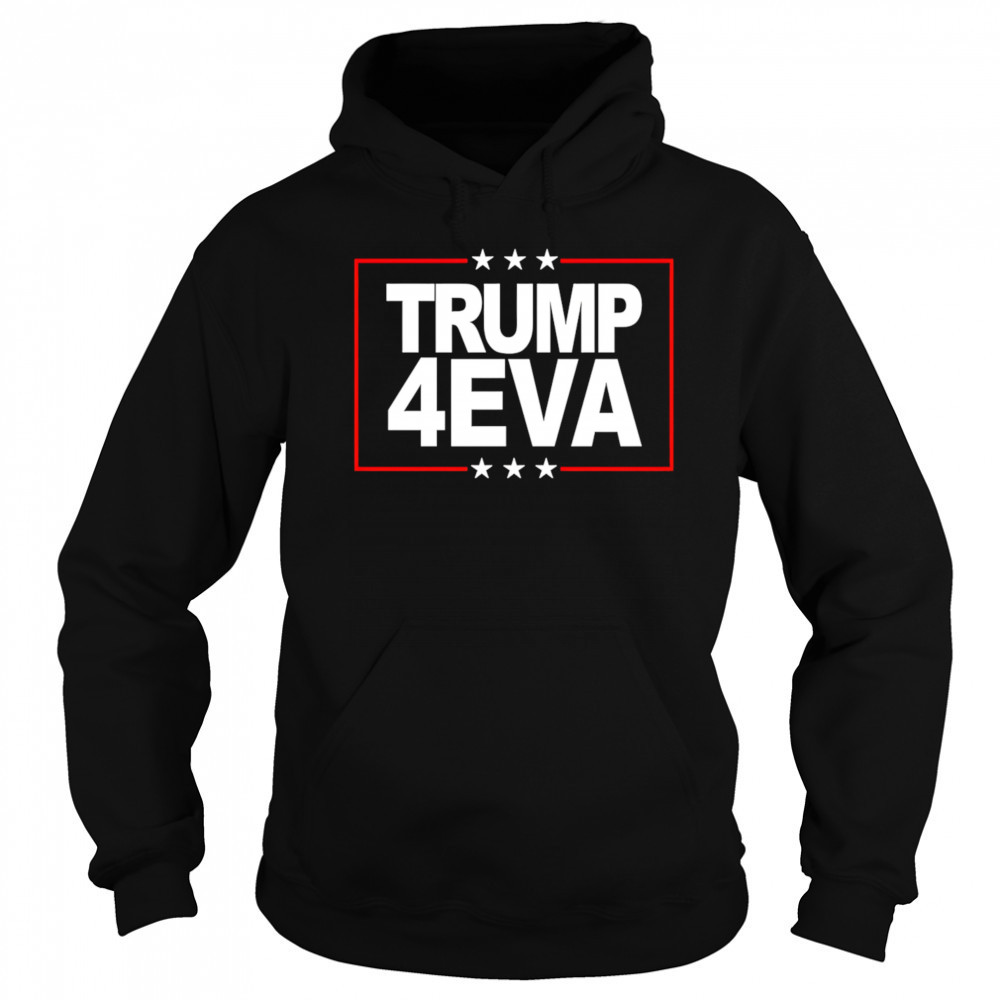 Donald Trump 4EVA 2028 Forever shirt Sweatshirt
