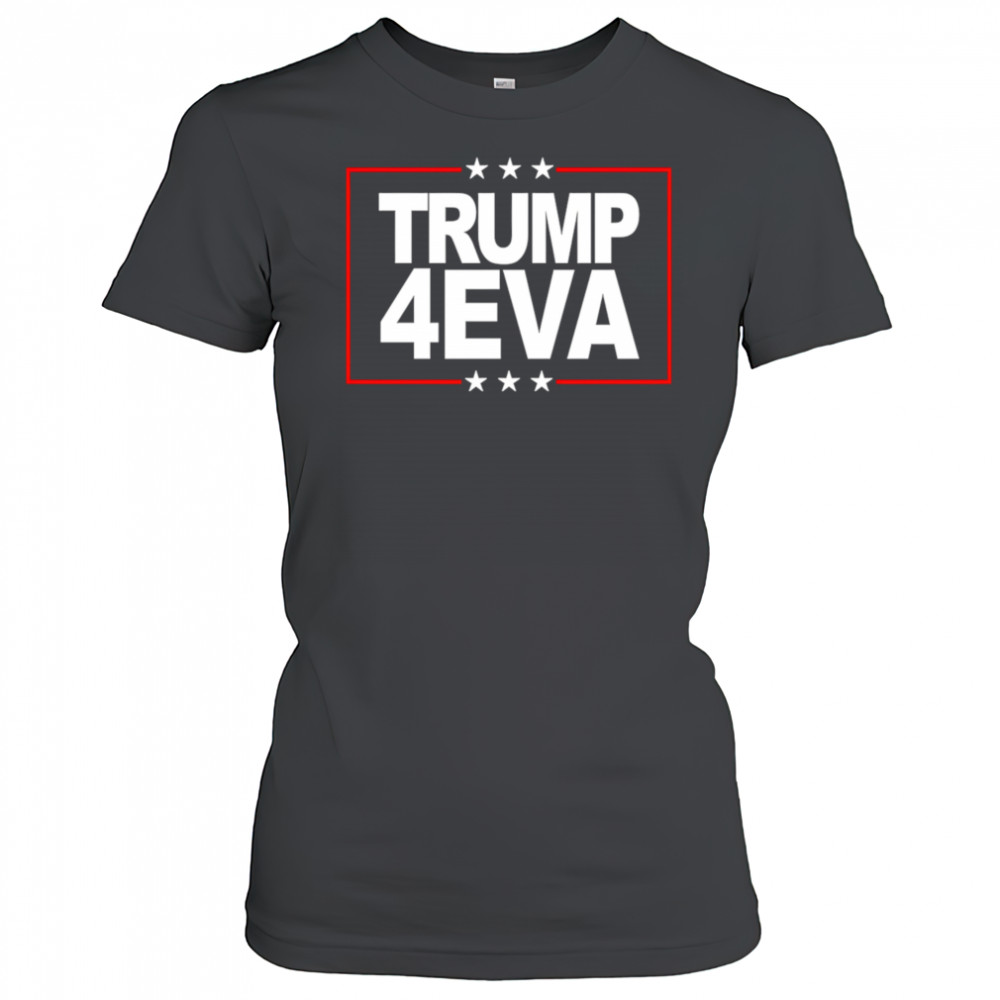 Donald Trump 4EVA 2028 Forever shirt Women's T-shirt
